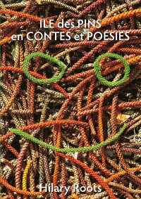Omslagafbeelding: Ile des Pins en Contes et Poésies 9781922698858