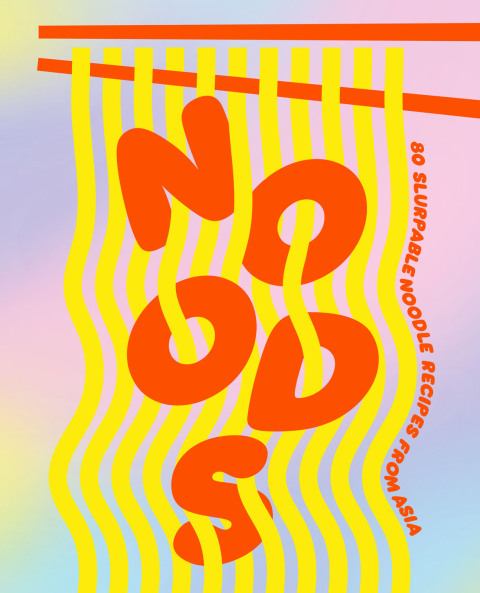 Noods: 80 slurpable noodle recipes from Asia - FULL INSTANT DOWNLOAD | PDF DOCX EPUB