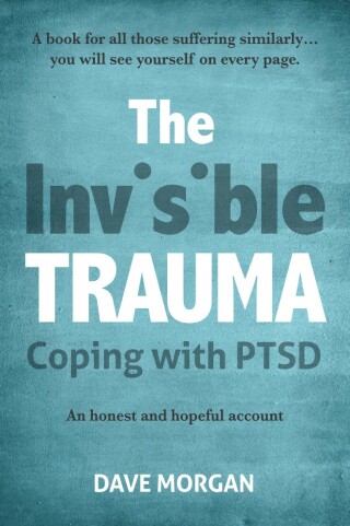 Cover image: The Invisible Trauma 9781922765345