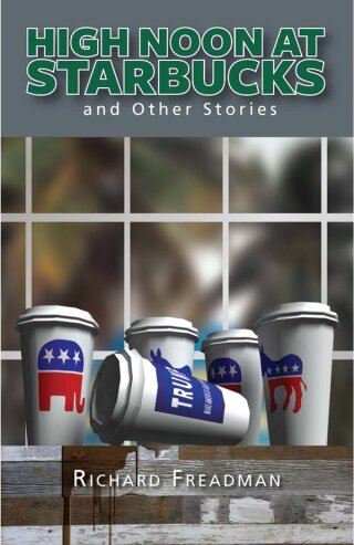 Cover image: High Noon at Starbucks 9781922768155