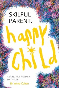 Cover image: Skilful Parent, Happy Child 9781922768179