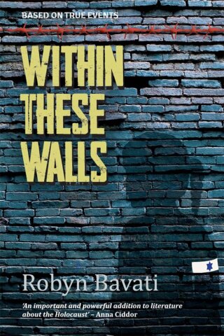 Cover image: Within These Walls 9781922768438
