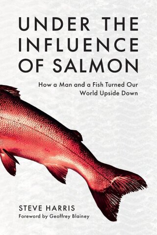 Imagen de portada: Under the Influence of Salmon 9781922779472