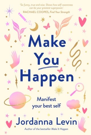 Cover image: Make You Happen 9781922711427