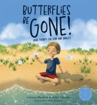 Cover image: Butterflies Be Gone! 9781922833655