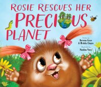 Imagen de portada: Rosie Rescues Her Precious Planet 9781922833891