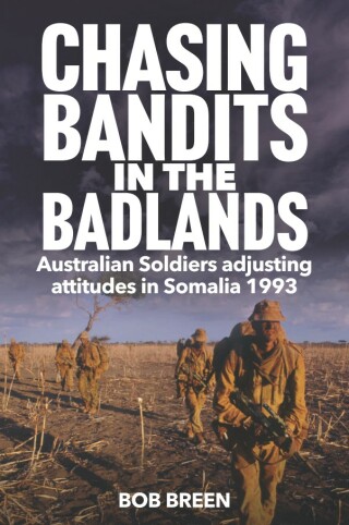 Cover image: Chasing Bandits in the Badlands 9781922896209