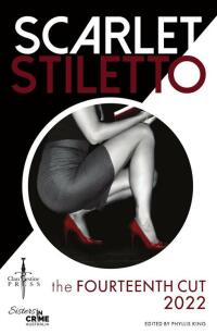 Cover image: Scarlet Stiletto: The Fourteenth Cut - 2022 9781922904225