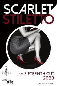 Cover image: Scarlet Stiletto: The Fifteenth Cut - 2023 9781922904614