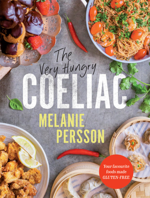 The Very Hungry Coeliac: Your favourite foods made gluten-free - FULL INSTANT DOWNLOAD | PDF DOCX EPUB