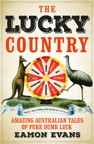 Cover image: The Lucky Country 9781922848437
