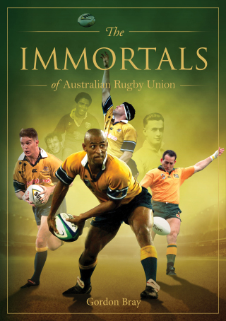 Cover image: The Immortals of Australian Rugby Union 9780645207125
