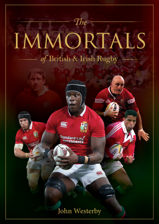 Cover image: The Immortals of British & Irish Rugby 9781922662064