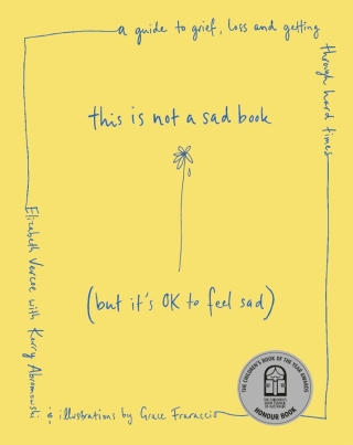 Cover image: This is Not a Sad Book (But it's okay to feel sad) 9781922930019