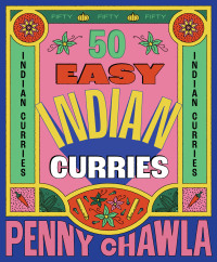 表紙画像: 50 Easy Indian Curries 9781922417589