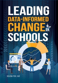 Cover image: Leading Data-Informed Change in Schools 1st edition 9781923116009