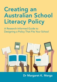 Imagen de portada: Creating an Australian School Literacy Policy: A Research-Informed Guide to Designing a Policy That Fits Your School 1st edition 9781923116061