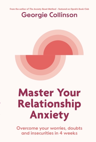 Cover image: Master Your Relationship Anxiety 9781923135123