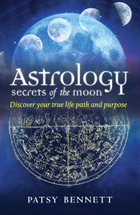 Cover image: Astrology Secrets of the Moon 9781925017762