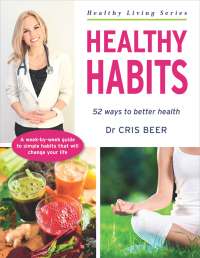 Imagen de portada: Healthy Habits 9781925017540