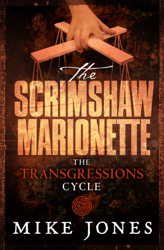 Cover image: Transgressions Cycle: The Scrimshaw Marionette