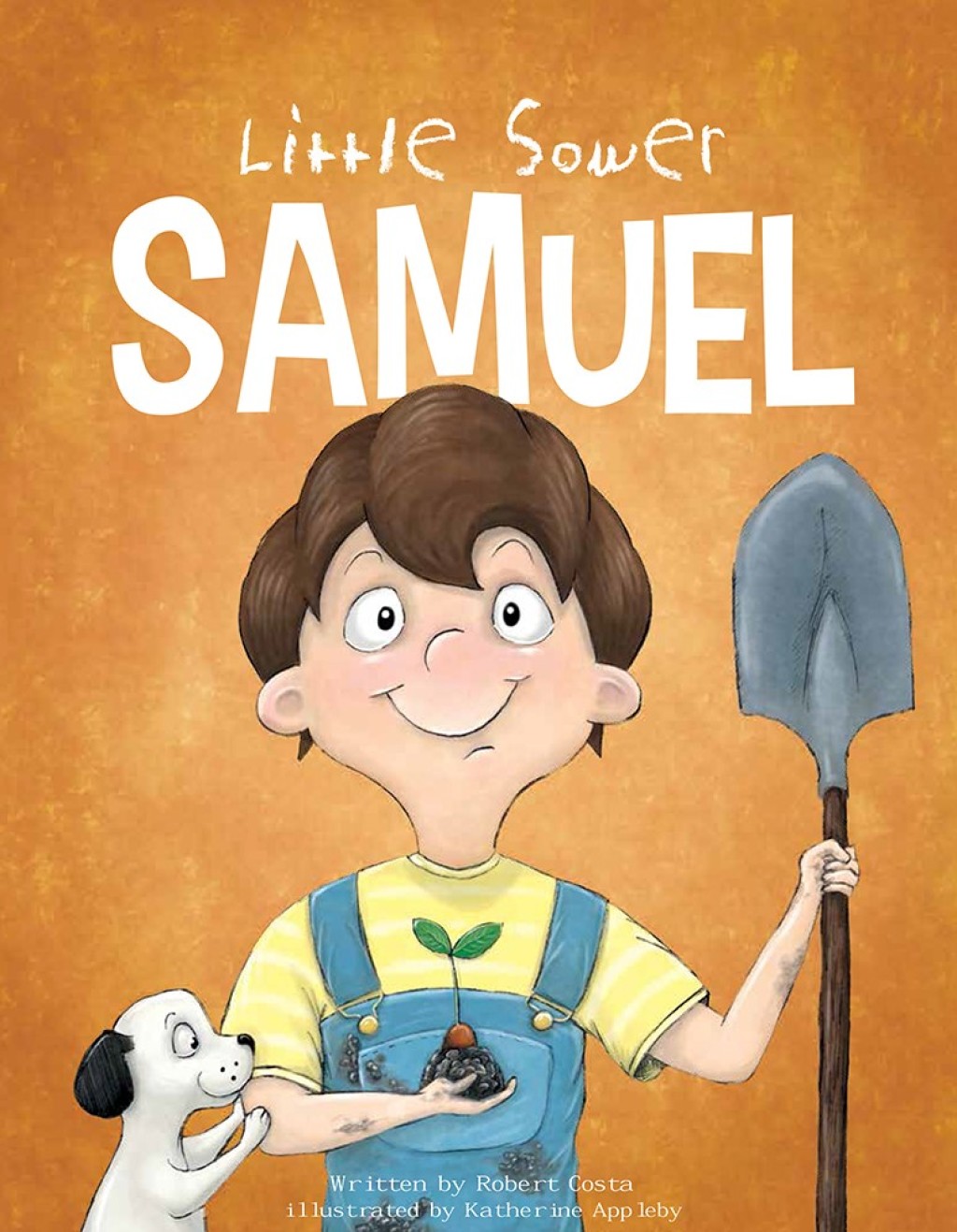 Little Sower Samuel