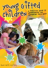 صورة الغلاف: Young Gifted Children: A practical guide to understanding and supporting their needs 1st edition 9781921613555