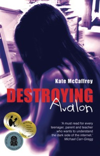 Omslagafbeelding: Destroying Avalon 1st edition 9781921064579