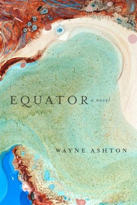 Omslagafbeelding: Equator: A Novel 1st edition 9781921361890