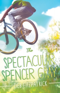 Cover image: The Spectacular Spencer Gray 1st edition 9781925164671