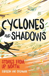 Cover image: Cyclones and Shadows 1st edition 9781925164763