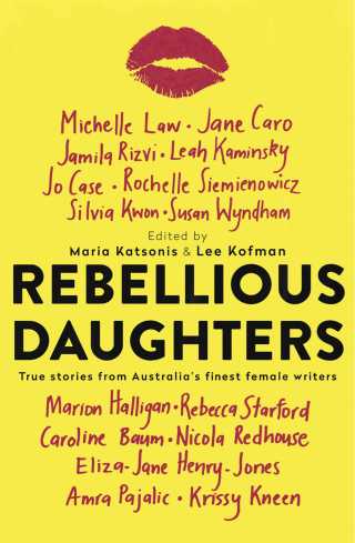 Cover image: Rebellious Daughters 9781925183528