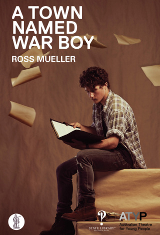 Cover image: A Town Named War Boy 1st edition 9781925005394