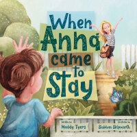 Cover image: When Anna Came to Stay 1st edition 9781925231816