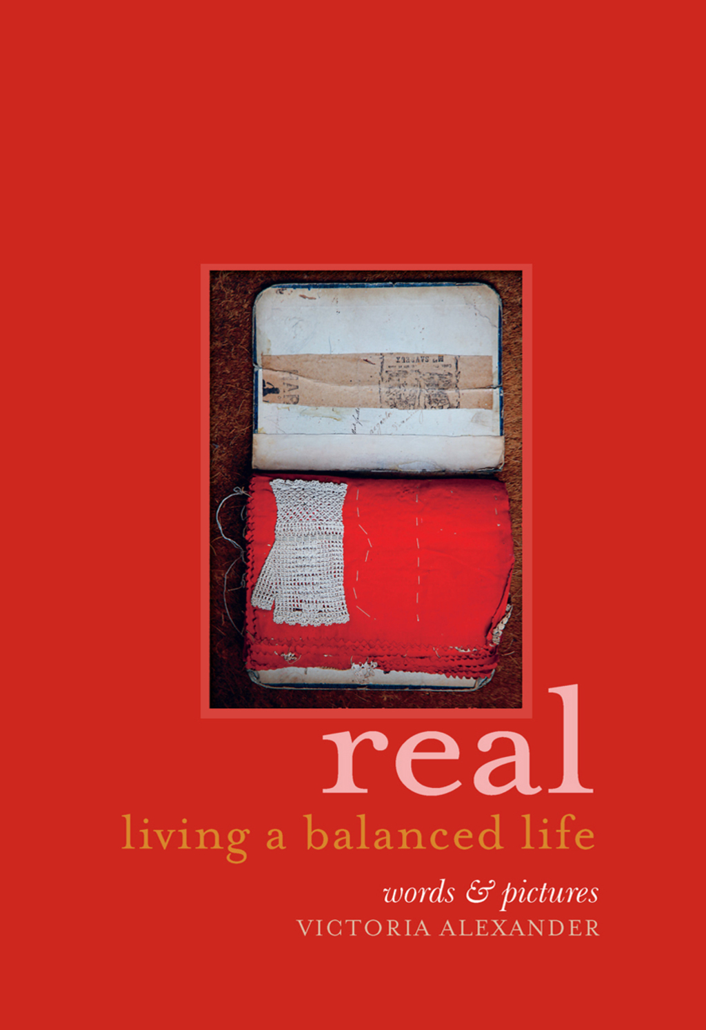 Real Living a balanced life