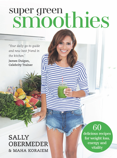 Super Green Smoothies: 60 delicious recipes for weight loss, energy and vitality, 1st Edition - FULL INSTANT DOWNLOAD | PDF DOCX EPUB