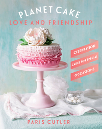 Cover image: Planet Cake Love and Friendship 9781743360941