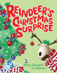 صورة الغلاف: Reindeer's Christmas Surprise 9781760113025