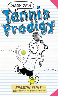 Omslagafbeelding: Diary of a Tennis Prodigy 9781760290887