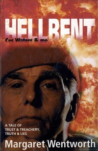Cover image: Hellbent: Ces Waters & Me 9781925281187
