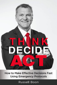 صورة الغلاف: Think Decide Act 9781925282030