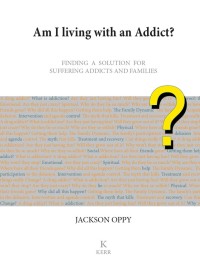 Cover image: Am I Living With an Addict? 9781925282481