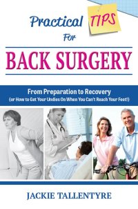 صورة الغلاف: Practical Tips For Back Surgery 9781925282955