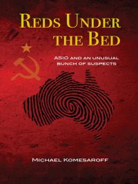 Immagine di copertina: Reds Under the Bed 9781925283433