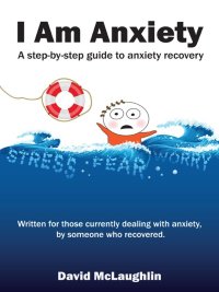 Cover image: I Am Anxiety 9781925283488
