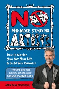 Imagen de portada: No More Starving Artists 9781925283556