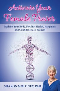 Cover image: Activate Your Female Power 9781925283754