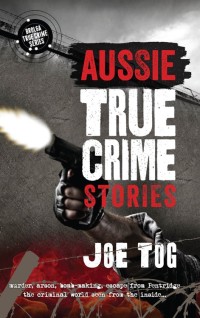 Cover image: Aussie True Crime Stories 9781925367300
