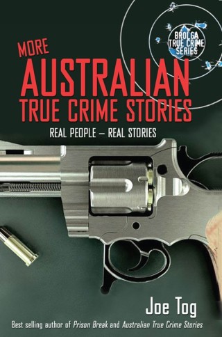 Cover image: More Australian True Crime Stories 9781925367317