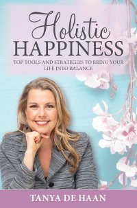 Cover image: Holistic Happiness 9781925370201